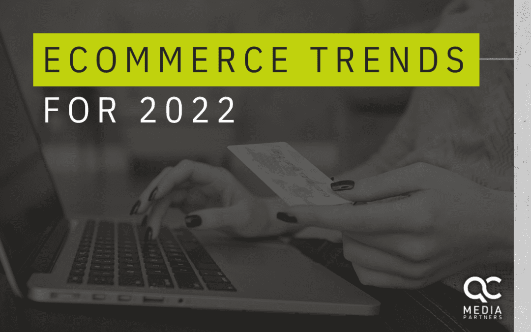 ECommerce Trends for 2022